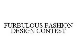 FURBULOUS FASHION DESIGN CONTEST