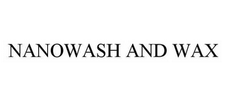 NANOWASH AND WAX