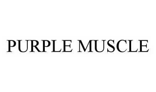 PURPLE MUSCLE