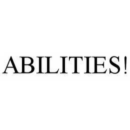 ABILITIES!