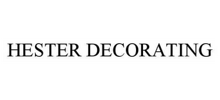 HESTER DECORATING