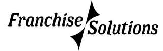 FRANCHISE SOLUTIONS