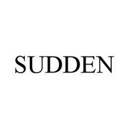 SUDDEN