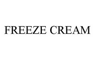 FREEZE CREAM