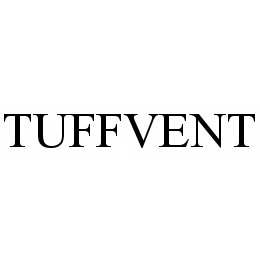 TUFFVENT