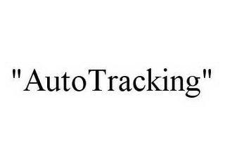 "AUTOTRACKING"