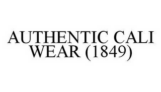 AUTHENTIC CALI WEAR (1849)