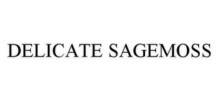 DELICATE SAGEMOSS