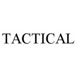 TACTICAL
