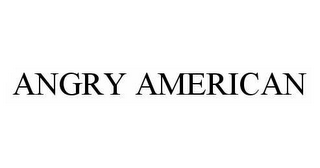 ANGRY AMERICAN
