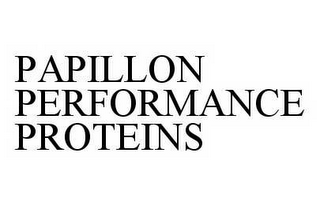 PAPILLON PERFORMANCE PROTEINS