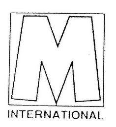 M INTERNATIONAL