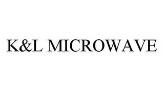 K&L MICROWAVE