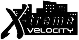 X-TREME VELOCITY