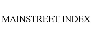 MAINSTREET INDEX