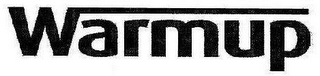 WARMUP