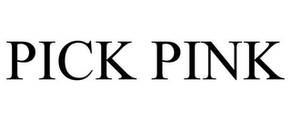 PICK PINK
