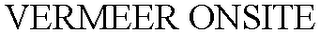 VERMEER ONSITE