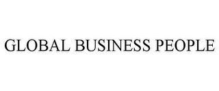 GLOBAL BUSINESS PEOPLE