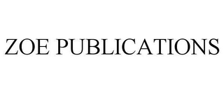 ZOE PUBLICATIONS