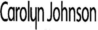 CAROLYN JOHNSON