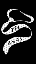 TIE A WAY