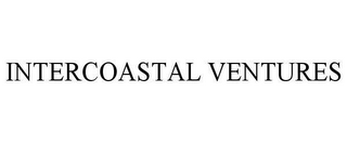 INTERCOASTAL VENTURES