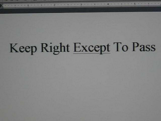 KEEP RIGHT EXCEPT TO PASS