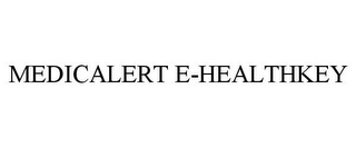 MEDICALERT E-HEALTHKEY