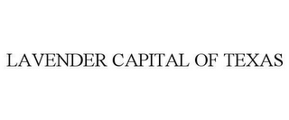 LAVENDER CAPITAL OF TEXAS