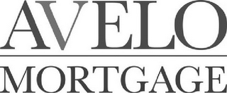 AVELO MORTGAGE