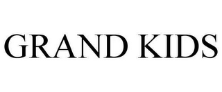 GRAND KIDS