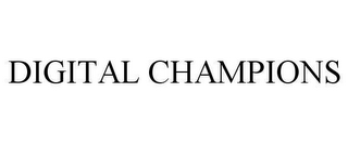 DIGITAL CHAMPIONS