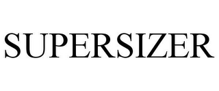 SUPERSIZER