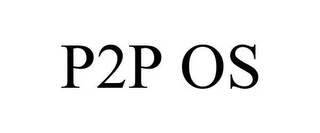 P2P OS
