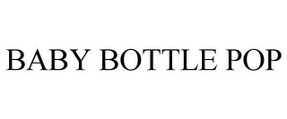 BABY BOTTLE POP