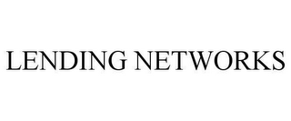 LENDING NETWORKS