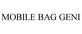 MOBILE BAG GENI