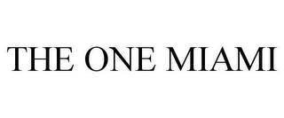 THE ONE MIAMI