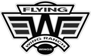 WINGS FLYING W WING RANCH WINGS