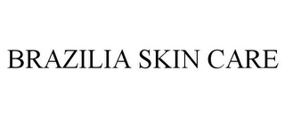 BRAZILIA SKIN CARE