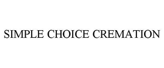 SIMPLE CHOICE CREMATION