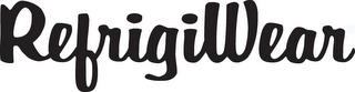 REFRIGIWEAR