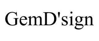 GEMD'SIGN