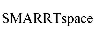 SMARRTSPACE
