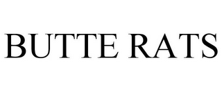 BUTTE RATS