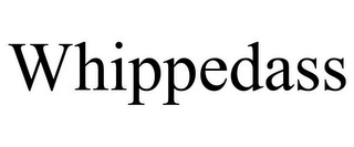 WHIPPEDASS