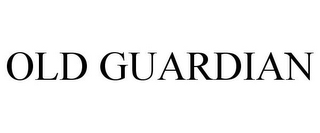 OLD GUARDIAN