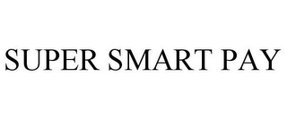 SUPER SMART PAY