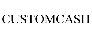 CUSTOMCASH